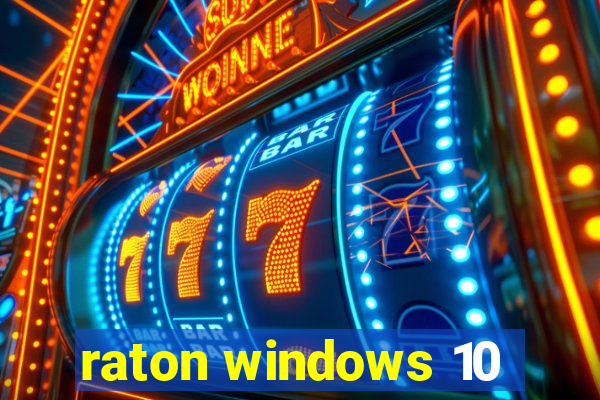 raton windows 10